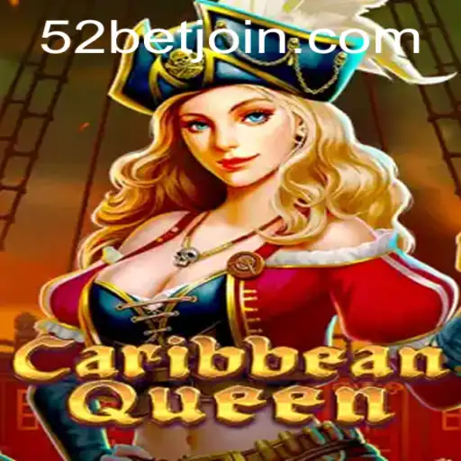 CaribbeanQueen: A Thrilling Adventure in the World of 52bet