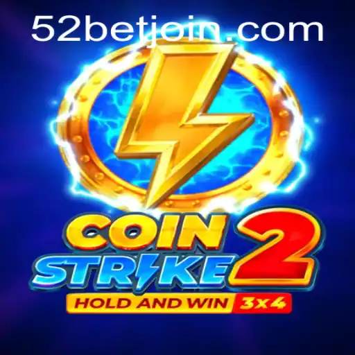Exploring CoinStrike2: A Unique Gaming Experience with 52Bet